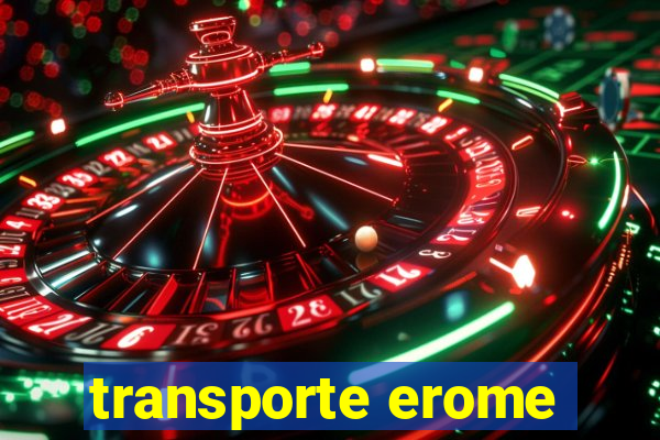 transporte erome